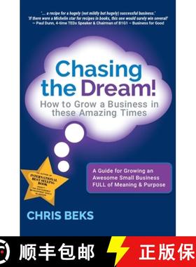 【3-4周达】Chasing the Dream!: How to Grow a Business in these Amazing Times [9780648408215]