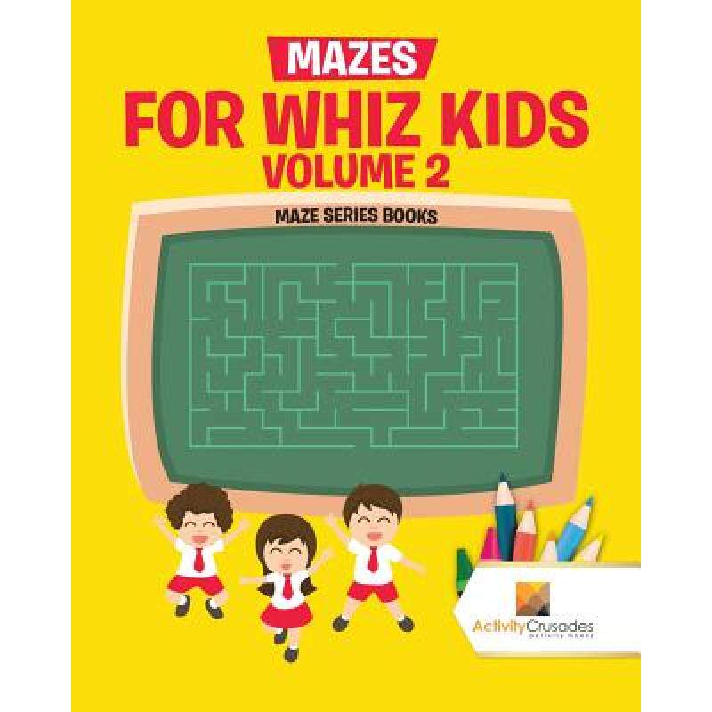 预订 mazes for whiz kids volume 2 : maze . [9780228218234]