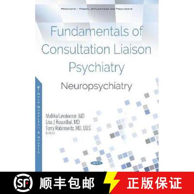 【3-4周达】精装 Fundamentals of Consultation Liaison Psychiatry: Neuropsychiatry [9781536152258]