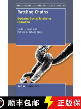 预订 Rattling Chains: Exploring Social Justice in Education [9789462091061]