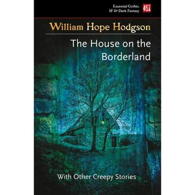 【4周达】The House on the Borderland [9781839641671]