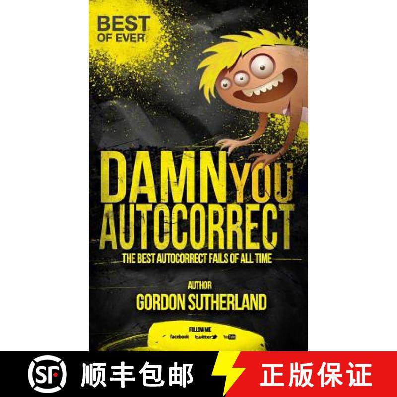 预订 Damn you Autocorrect! Best of ever!: The best Autocorrect fails of all time [9789963285518]