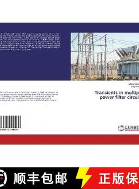 预订 Transients in multiple power filter circuits [9786202199933]