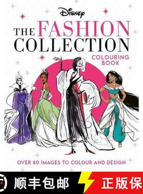 【2-3周达】Disney The Fashion Collection Colouring Book: Release your inner stylist and design outfit... [9781800783522]
