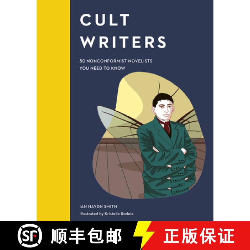 Cult Writers: 50 Nonconformist Novelists You Need to Know [9780711250642]