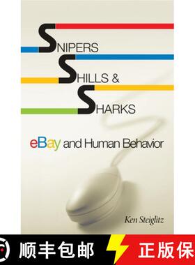 【3-4周达】Snipers, Shills, and Sharks – eBay and Human Behavior [9780691127132]