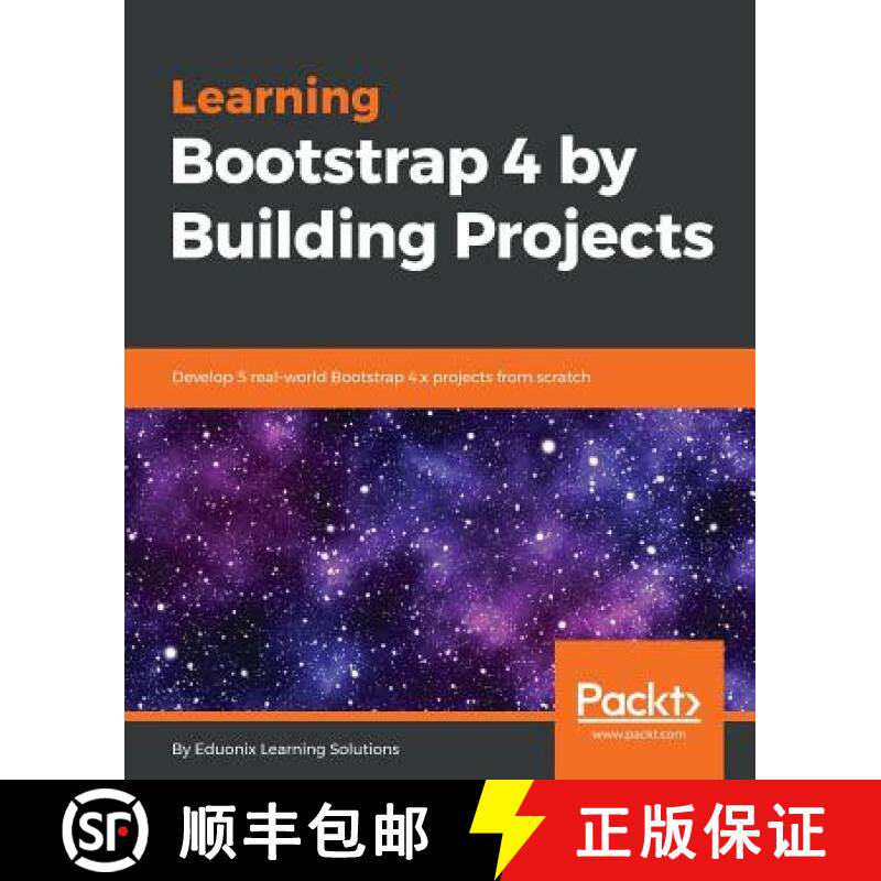 预订 Learning Bootstrap 4 by Building Projects: Develop 5 real-world Bootstrap 4.x projects from scratch [9781789343250]