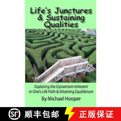 【3-4周达】Life's Junctures & Sustaining Qualities: Exploring the Dynamism Inherent in One's Life Pat... [9781581073355]
