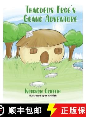预订 Thaddeus Frog's Grand Adventure [9798886830712]