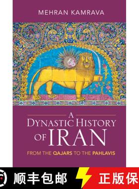 【3-4周达】A Dynastic History of Iran: From the Qajars to the Pahlavis [9781009224642]