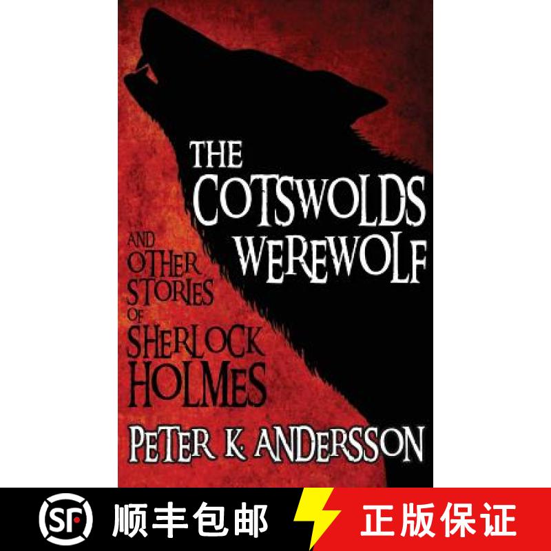 【2-3周达】The Cotswolds Werewolf and Other Stories of Sherlock Holmes [9781780925417]