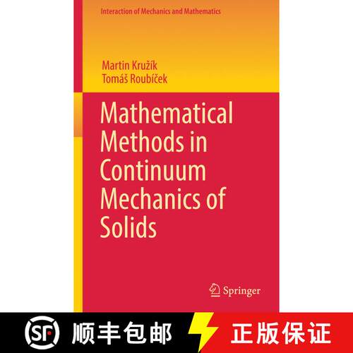 【3-4周达】Mathematical Methods in Continuum Mechanics of Solids [9783030020644]