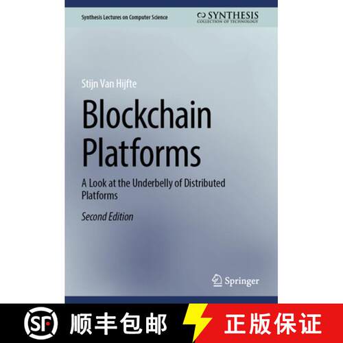 【3-4周达】精装 Blockchain Platforms: A Look at the Underbelly of Distributed Platforms (Second Editi... [9783032009784]