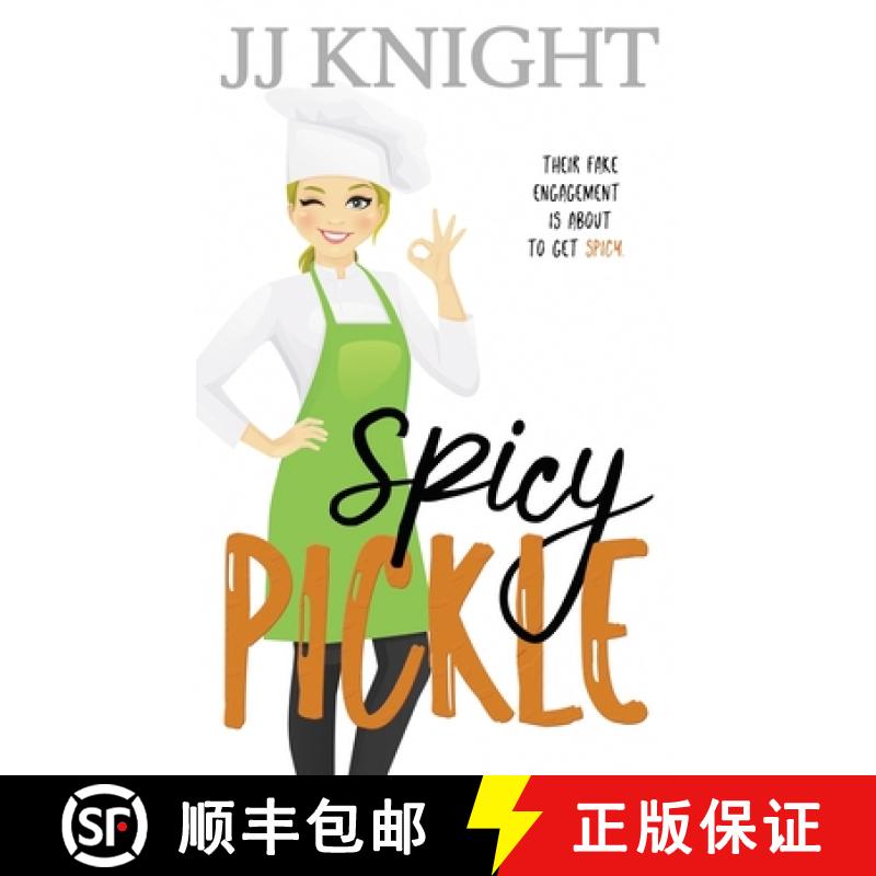 【2-3周达】Spicy Pickle: A Fake Engagement Romantic Comedy [9781938150920]