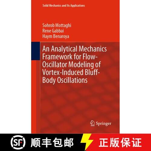 【3-4周达】精装 An Analytical Mechanics Framework for Flow-Oscillator Modeling of Vortex-Induced Bluf... [9783030261313]