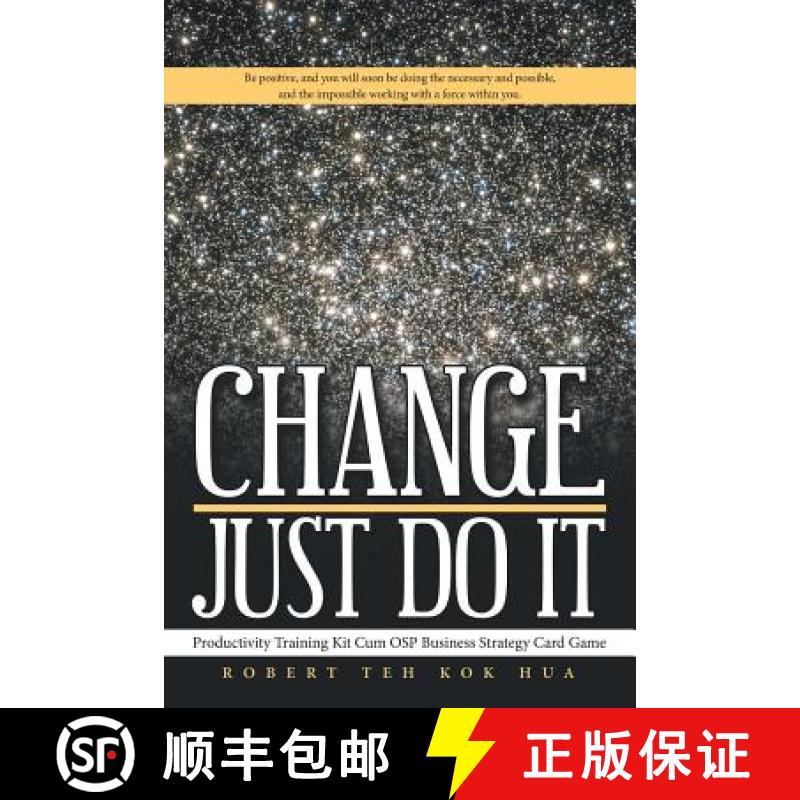 【2-3周达】Change-Just Do It: Productivity Training Kit Cum OSP Business Strategy Card Game [9781504339926]