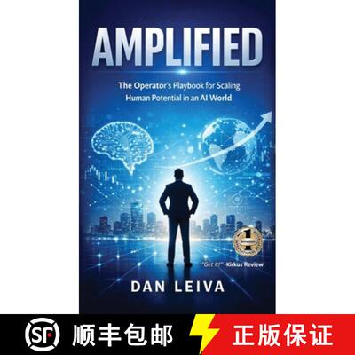 【3-4周达】精装 AMPLIFIED : The Operator's Playbook for Scaling Human Potential in an AI World [9798903480029]