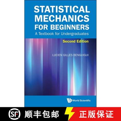 预订 Statistical Mechanics for Beginners: A Textbook for Undergraduates (Second Edition) [9789819814862]
