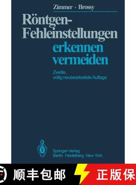 【3-4周达】Röntgen-Fehleinstellungen: Erkennen und Vermeiden (2. Auflage 1979) [9783540091813]