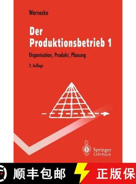 【3-4周达】Der Produktionsbetrieb : Organisation, Produkt, Planung [9783540583929]