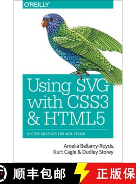 【3-4周达】Using SVG with CSS3 and HTML5: Vector Graphics for Web Design [9781491921975]