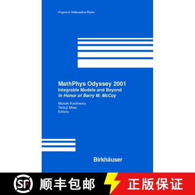【3-4周达】MathPhys Odyssey 2001: Integrable Models and Beyond In Honor of Barry M. McCoy [9780817642600]