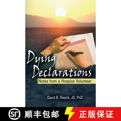 【3-4周达】Dying Declarations: Notes from a Hospice Volunteer [9780789025456]