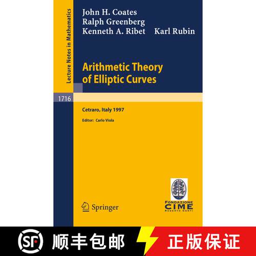 【3-4周达】Arithmetic Theory of Elliptic Curves: Lectures given at the 3rd Session of the Centro Inte... [9783540665465]