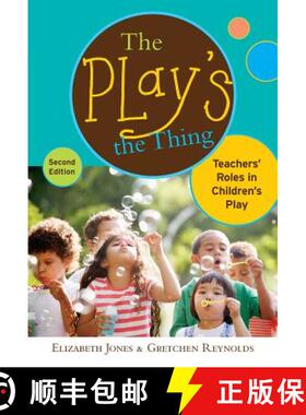【3-4周达】The Play's the Thing: Teachers' Roles in Children's Play [9780807752418]