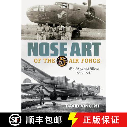 【3-4周达】精装 Nose Art of the 5th Air Force: Pin-Ups and More, 1942-1947 [9780764369216]