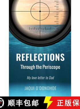 【3-4周达】Reflections Through the Periscope: My love letter to Dad [9780645115802]