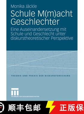 【3-4周达】Schule M(m)Acht Geschlechter : Eine Auseinandersetzung Mit Schule Und Geschlecht Unter Dis... [9783531161228]