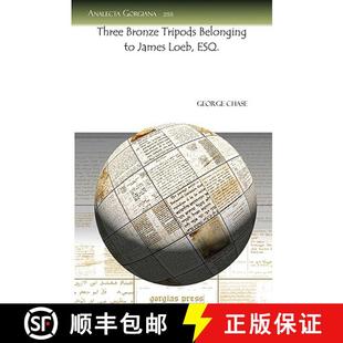 Loeb 9781607245179 Three Belonging Tripods 4周达 Bronze ESQ. James