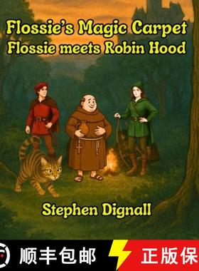 【3-4周达】Flossie's Magic Carpet: Flossie Meets Robin Hood [9781738491841]