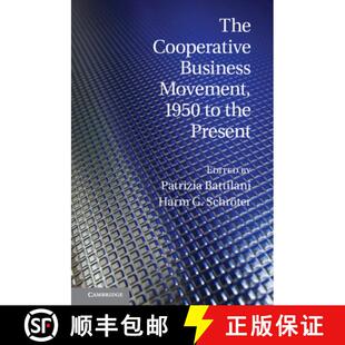【3-4周达】精装 Cooperative Business Movement, 1950 to the Present: - The Cooperative Business Moveme... [9781107028982]