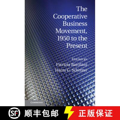 【3-4周达】精装 Cooperative Business Movement, 1950 to the Present: - The Cooperative Business Moveme... [9781107028982]