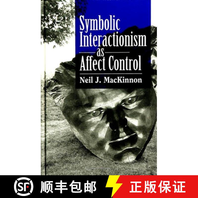 【3-4周达】Symbolic Interactionism as Affect Control [9780791420423]