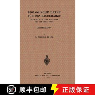 【3-4周达】Biologische Daten für den Kinderarzt : Grundzüge Einer Biologie des Kindesalters. Dritte... [9783642891625]