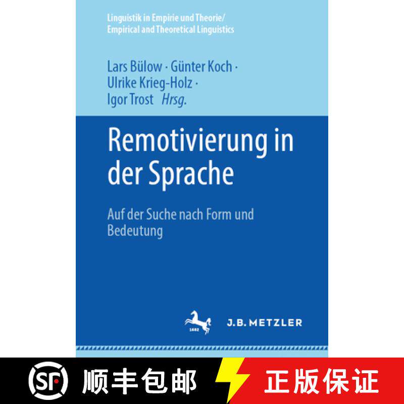 【3-4周达】Remotivierung in der Sprache : Auf der Suche nach Form und Bedeutung [9783662657980]