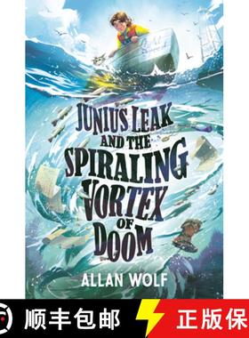【3-4周达】Junius Leak and the Spiraling Vortex of Doom [9781536217452]