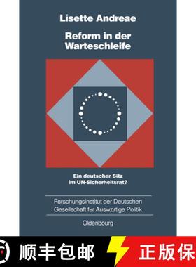 【3-4周达】Reform in Der Warteschleife: Ein Deutscher Sitz Im Un-Sicherheitsrat? [9783486566475]