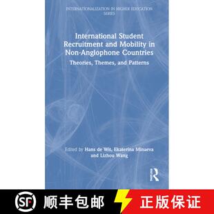 【3-4周达】International Student Recruitment and Mobility in Non-Anglophone Countries: Theories, Them... [9781032102344]