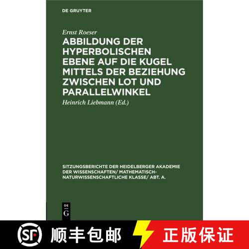 【3-4周达】精装 Abbildung der hyperbolischen Ebene auf die Kugel mittels der Beziehung zwischen Lot u... [9783111188614]