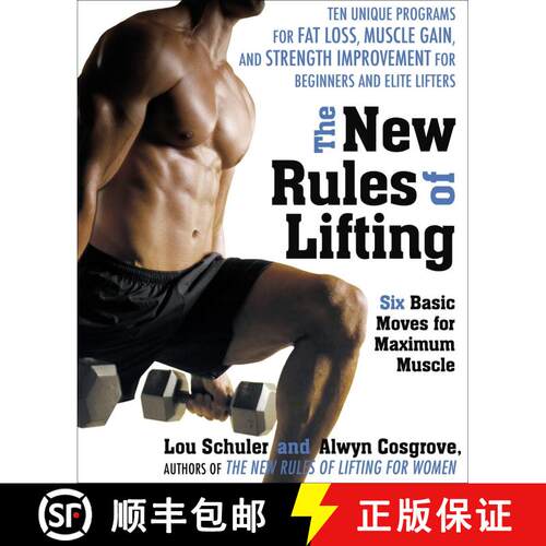 【3-4周达】The New Rules of Lifting: Six Basic Moves for Maximum Muscle [9781583333389]