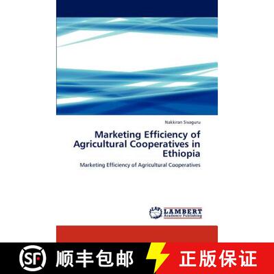 预订 Marketing Efficiency of Agricultural Cooperatives in Ethiopia [9783848426201]