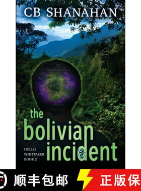 【3-4周达】The Bolivian Incident: Hollis Whittaker Book 2 [9781645993971]