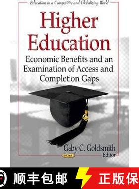 【3-4周达】Higher Education: Economic Benefits and an Examination of Access and Completion Gaps [9781626183339]