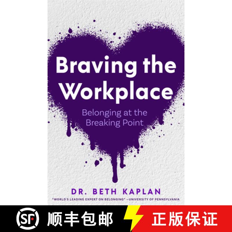【3-4周达】Braving the Workplace: Belonging at the Breaking Point [9781684816958]