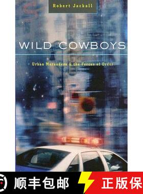 【3-4周达】Wild Cowboys: Urban Marauders & the Forces of Order [9780674018389]