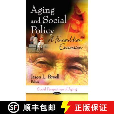 【3-4周达】Aging and Social Policy: A Foucauldian Excursion [9781612098388]